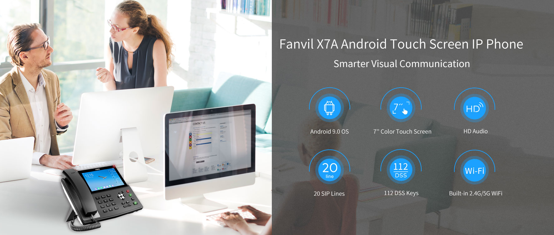 Fanvil X7A Android Touch Screen IP Phone - Hong Kong Supplier - Sipmax Technology Group 